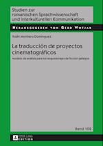 La traducción de proyectos cinematográficos