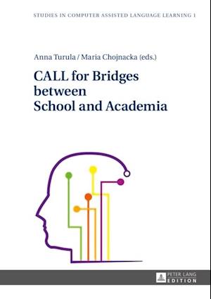 CALL for Bridges between School and Academia