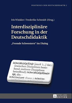 Interdisziplinaere Forschung in der Deutschdidaktik