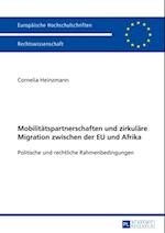 Mobilitaetspartnerschaften und zirkulaere Migration zwischen der EU und Afrika