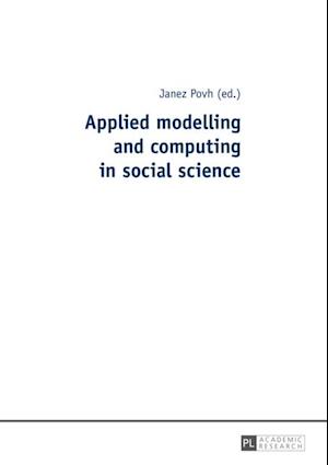 Applied modelling and computing in social science