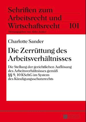 Die Zerruettung des Arbeitsverhaeltnisses