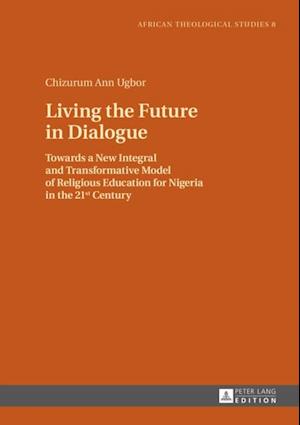 Living the Future in Dialogue