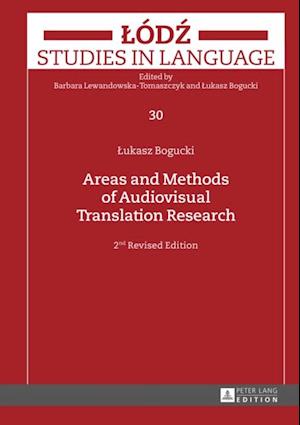 Areas and Methods of Audiovisual Translation Research