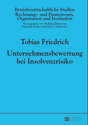 Unternehmensbewertung bei Insolvenzrisiko