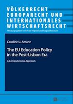 EU Education Policy in the Post-Lisbon Era