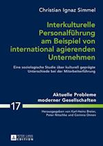 Interkulturelle Personalfuehrung am Beispiel von international agierenden Unternehmen