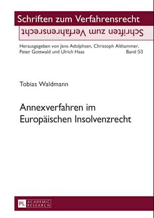 Annexverfahren im Europaeischen Insolvenzrecht