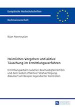 Heimliches Vorgehen und aktive Taeuschung im Ermittlungsverfahren