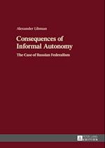 Consequences of Informal Autonomy