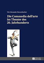 Die Commedia dell’arte im Theater des 20. Jahrhunderts