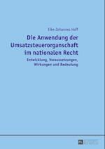 Die Anwendung der Umsatzsteuerorganschaft im nationalen Recht