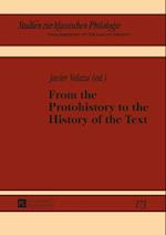 From the Protohistory to the History of the Text