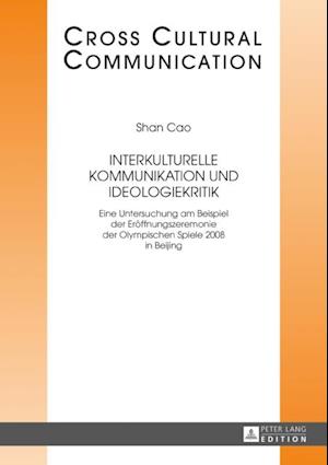 Interkulturelle Kommunikation und Ideologiekritik