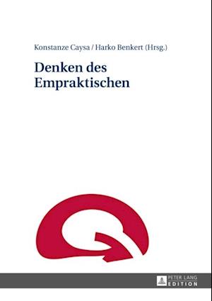 Denken des Empraktischen