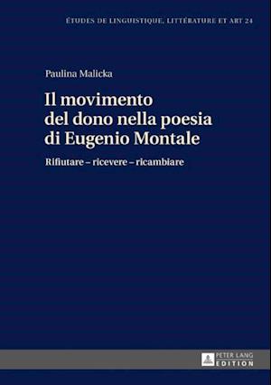 Il movimento del dono nella poesia di Eugenio Montale