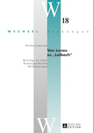 Von Lenau zu «Laibach»