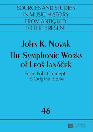 Symphonic Works of Leos Janacek