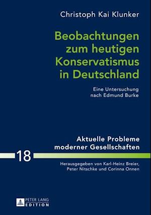 Beobachtungen zum heutigen Konservatismus in Deutschland