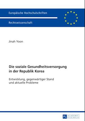 Die soziale Gesundheitsversorgung in der Republik Korea