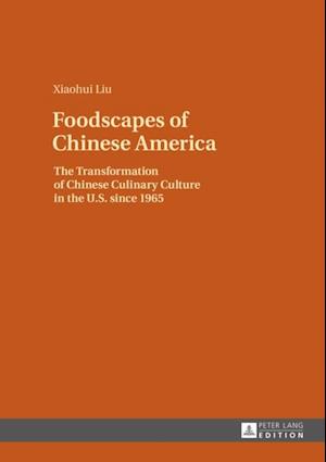 Foodscapes of Chinese America