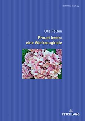 Proust lesen: eine Werkzeugkiste