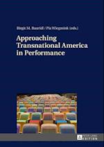 Approaching Transnational America in Performance