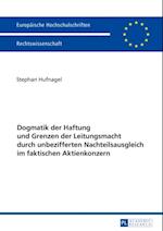 Dogmatik der Haftung und Grenzen der Leitungsmacht durch unbezifferten Nachteilsausgleich im faktischen Aktienkonzern