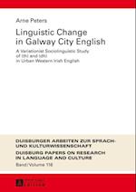 Linguistic Change in Galway City English