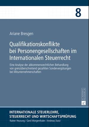 Qualifikationskonflikte bei Personengesellschaften im Internationalen Steuerrecht