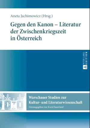 Gegen den Kanon – Literatur der Zwischenkriegszeit in Oesterreich