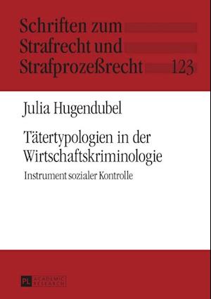 Taetertypologien in der Wirtschaftskriminologie