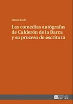 Las comedias autógrafas de Calderón de la Barca y su proceso de escritura