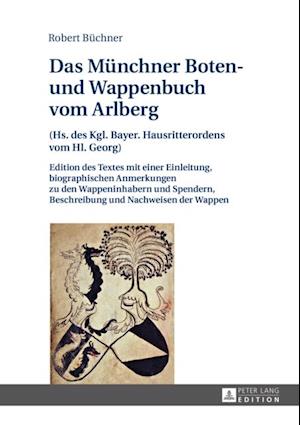 Das Muenchner Boten- und Wappenbuch vom Arlberg