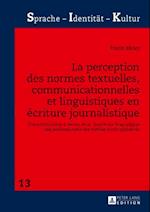 La perception des normes textuelles, communicationnelles et linguistiques en écriture journalistique