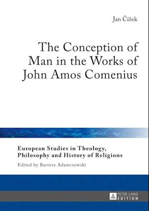 Conception of Man in the Works of John Amos Comenius