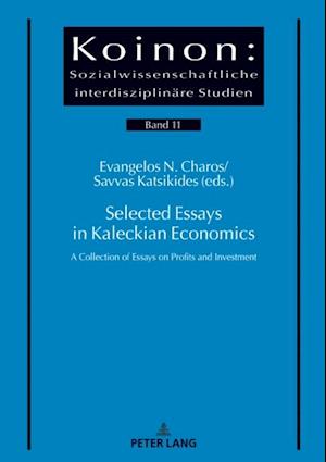 Selected Essays in Kaleckian Economics