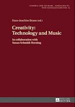 Creativity: Technology and Music