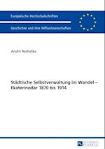 Staedtische Selbstverwaltung im Wandel – Ekaterinodar 1870 bis 1914