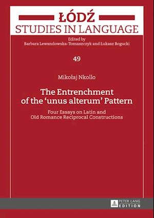 Entrenchment of the  unus alterum  Pattern