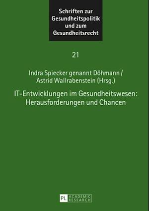 IT-Entwicklungen im Gesundheitswesen: Herausforderungen und Chancen