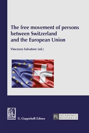 free movement of persons between Switzerland and the European Union