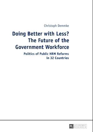 Doing Better with Less? The Future of the Government Workforce