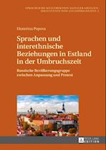 Sprachen und interethnische Beziehungen in Estland in der Umbruchszeit