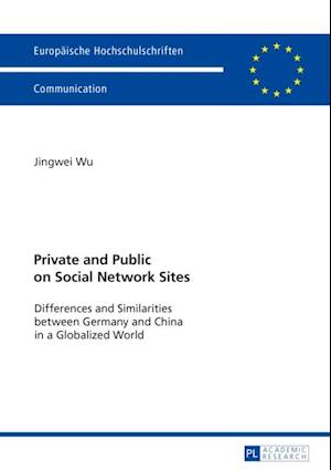 Private and Public on Social Network Sites