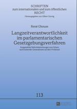 Langzeitverantwortlichkeit im parlamentarischen Gesetzgebungsverfahren