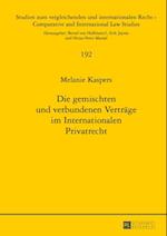 Die gemischten und verbundenen Vertraege im Internationalen Privatrecht