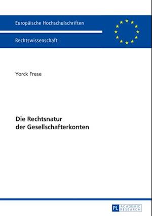 Die Rechtsnatur der Gesellschafterkonten