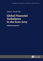 Global Financial Turbulence in the Euro Area