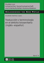 Traducción y terminología en el ámbito biosanitario (inglés – español)